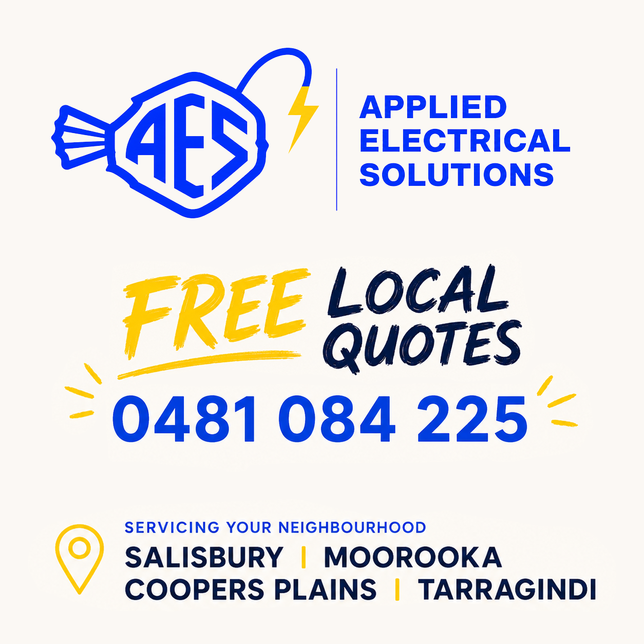 Applied Electrical Solutions free local quotes, call 0481 084 225, servicing Salisbury, Moorooka, Coopers Plains and Tarragindi